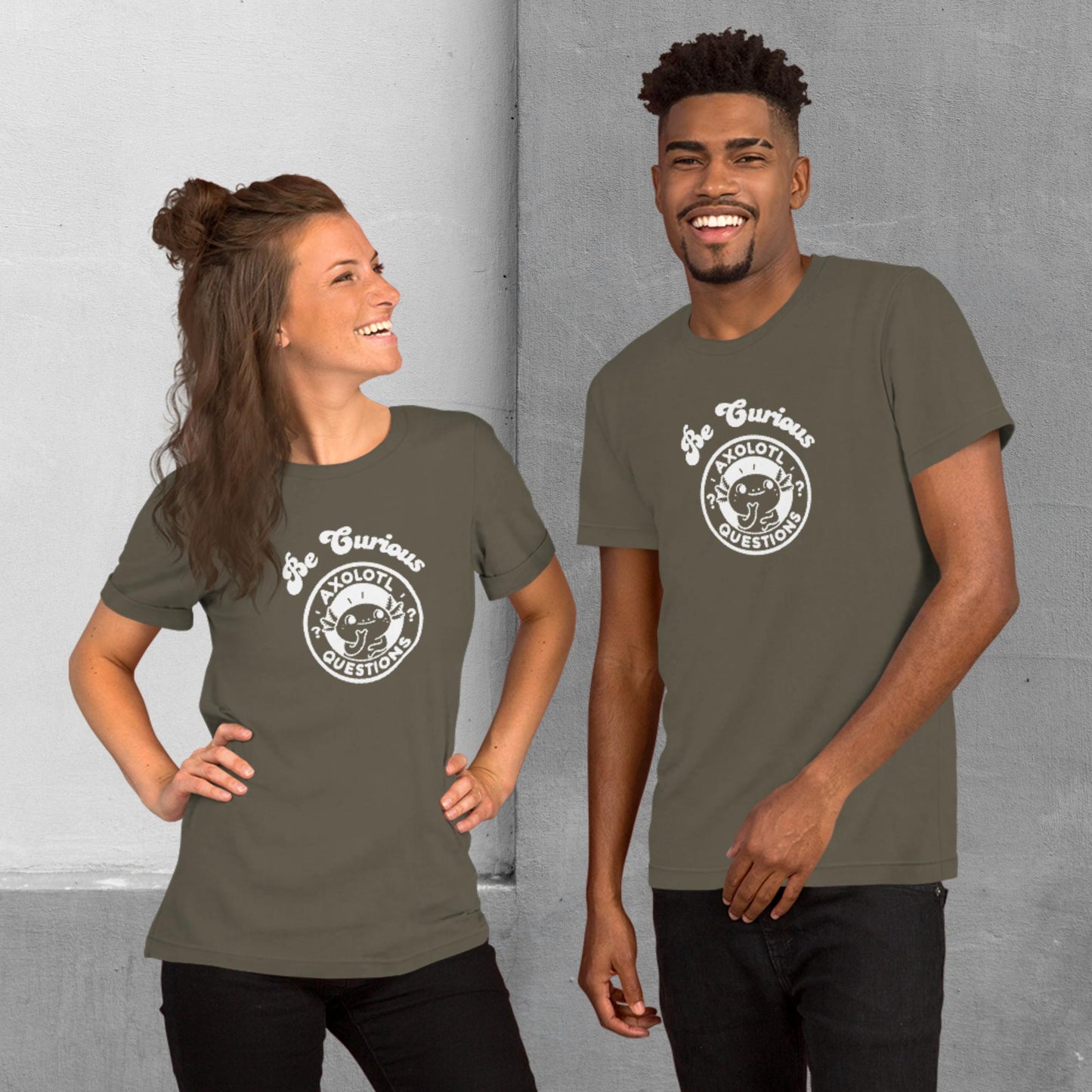 Axolotl Questions - Be Curious T-shirt - Unisex staple tee