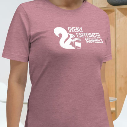 Overly Caffeinated Squirrels T-shirt - Unisex staple tee