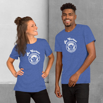 Axolotl Questions - Be Curious T-shirt - Unisex staple tee