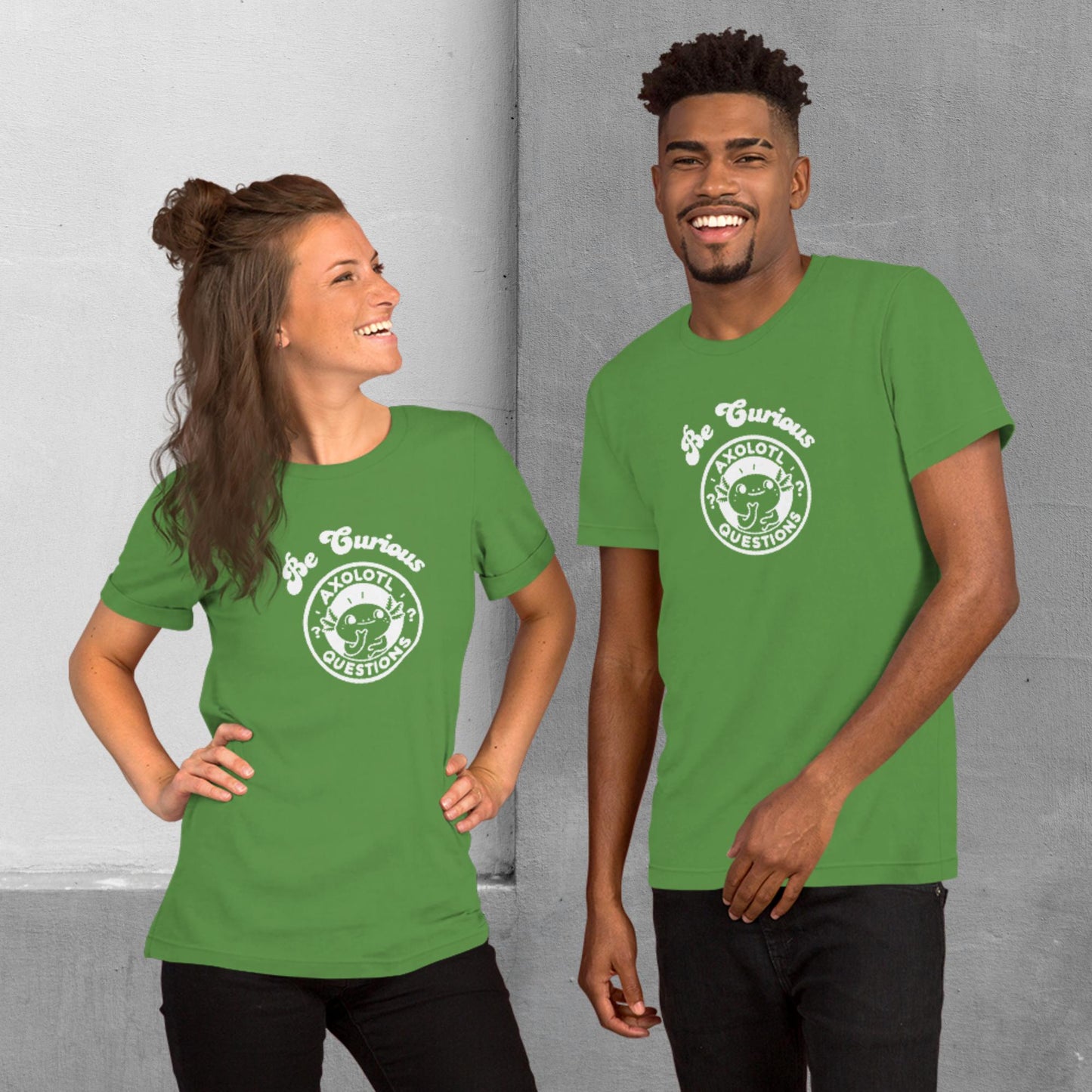 Axolotl Questions - Be Curious T-shirt - Unisex staple tee