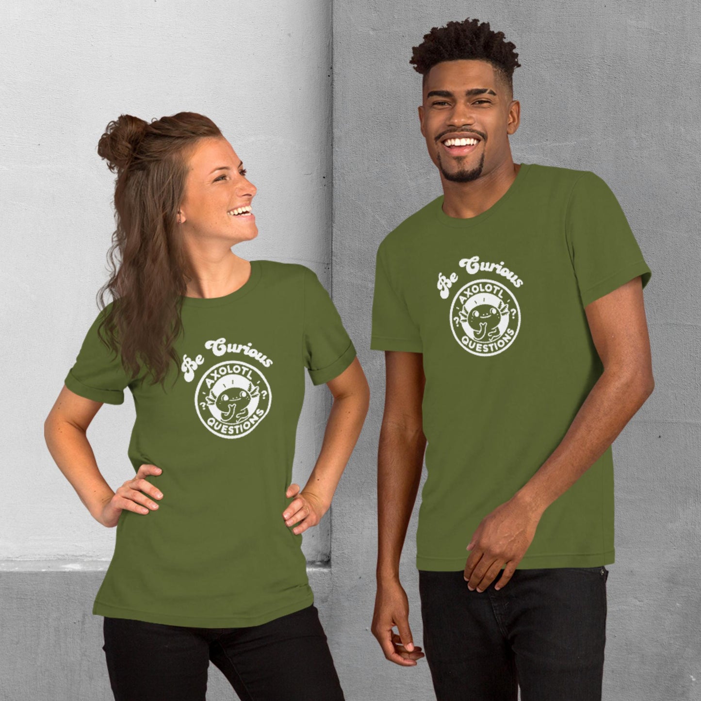 Axolotl Questions - Be Curious T-shirt - Unisex staple tee